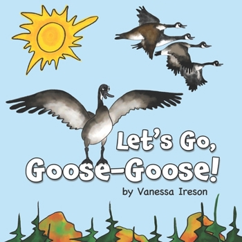 Paperback Let's Go, Goose-Goose! Book