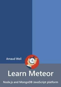 Paperback Learn Meteor - Node.js and MongoDB JavaScript platform Book