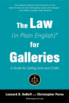 Paperback The Law (in Plain English) for Galleries: A Guide for Selling Arts and Crafts Book