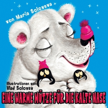 Paperback Eine warme Mütze für die kalte Nase [German] Book
