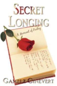 Paperback Secret Longing: A Moment of Poetry Book