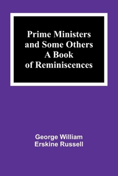 Paperback Prime Ministers and Some Others: A Book of Reminiscences Book