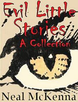 Paperback Evil Little Stories: A Collection Book