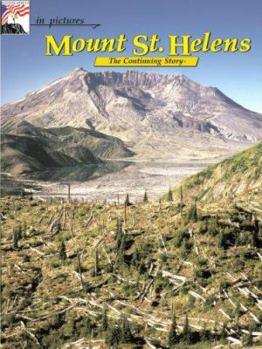 Paperback Mount St. Helens: The Continuing Story (in pictures) Book