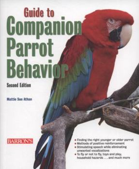 Paperback Guide to Companion Parrot Behavior Book