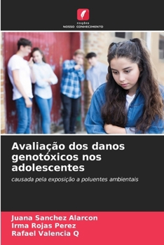 Paperback Avaliação dos danos genotóxicos nos adolescentes [Portuguese] Book