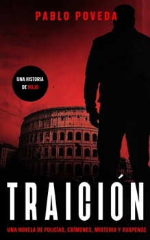 Traición - Book #2 of the Serie Rojo