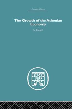 Paperback The Growth of the Athenian Economy Book