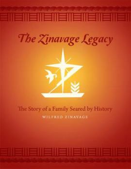 Paperback The Zinavage Legacy: The Story of a Family Seared by History Book