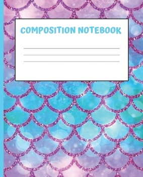 Paperback Composition Book: MERMAID SCALES: Wide Ruled Notebook - School Subject Book Lined Student Journal - Pretty Pink and Sea Blue Color with Book