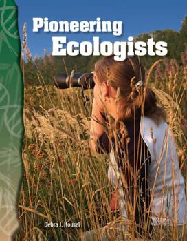 Pioneering Ecologists. Life Science Readers. - Book  of the Science Readers