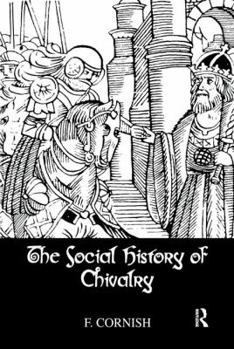 Social History of Chivalry