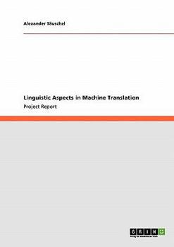 Paperback Linguistic Aspects in Machine Translation Book