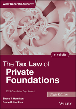 Paperback The Tax Law of Private Foundations: 2024 Cumulative Supplement Book