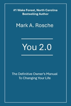 Paperback You 2.0 The Definitive Owner's Manual to Changing Your Life Book