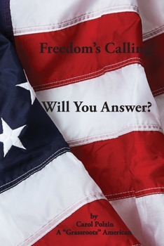 Paperback Freedom's Calling! Will You Answer? Book