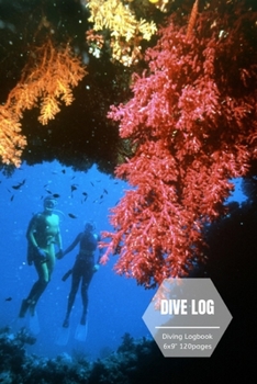 Paperback Dive Log: Diving log book for Beginner Intermediate Experienced Divers Book