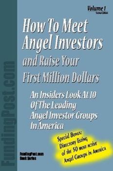 Paperback How to meet Angel Investors and raise your first Million Dollars Book