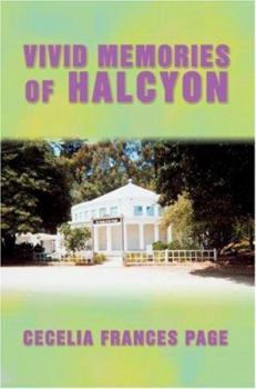 Paperback Vivid Memories of Halcyon Book