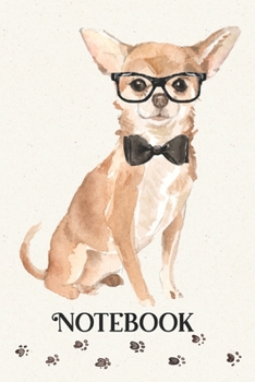 Notebook: Chihuahua Lined Journal Composition Notebook (Gifts for Dog Lovers)