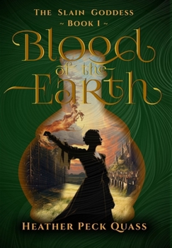 Blood of the Earth: The Slain Goddess