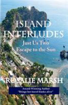 Paperback Island Interludes: Just Us Two Escape to the Sun Book
