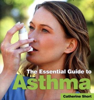 Paperback The Essential Guide to Asthma Book