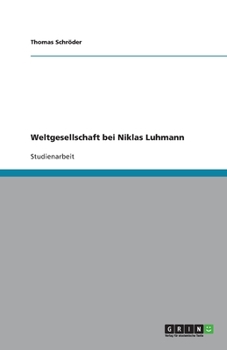 Paperback Weltgesellschaft bei Niklas Luhmann [German] Book