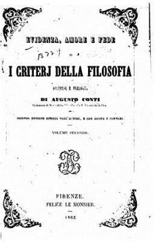 Paperback Evidenza, amore e fede, o I criterj della filosofia, discorsi e dialoghi [Italian] Book