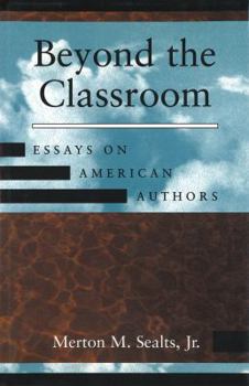 Beyond the Classroom: Essays on American Authors