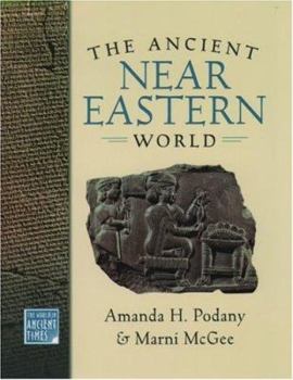 Hardcover The Ancient Near Eastern World, Grade 6 California Edition Book