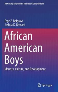 Hardcover African American Boys: Identity, Culture, and Development Book