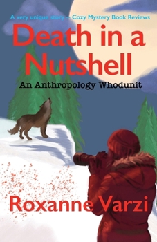 Paperback Death in a Nutshell: An Anthropology Whodunit Book