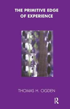 Paperback The Primitive Edge of Experience Book