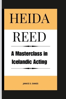 Paperback Heida Reed: A Masterclass in Icelandic Acting Book