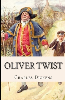 Paperback Oliver Twist: by Charles Dickens Book