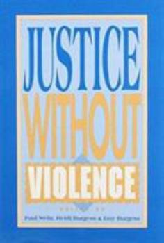 Paperback Justice Without Violence Book