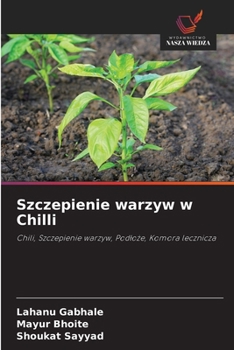 Paperback Szczepienie warzyw w Chilli [Polish] Book