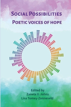 Social Possibilities : Poetic Voices of Hope