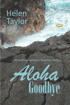Aloha Goodbye (Matthew Goodwin Series)