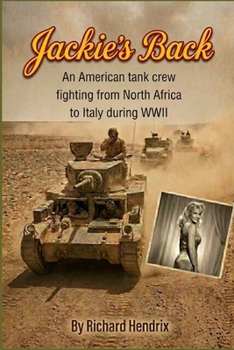Paperback Jackie's Back: An American Tank Crew in World War II Italy Book