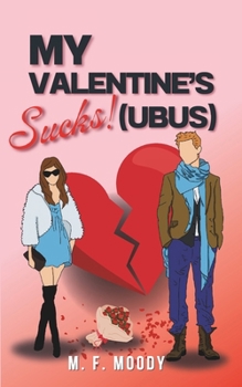 Paperback My Valentine's Sucks!(ubus) Book