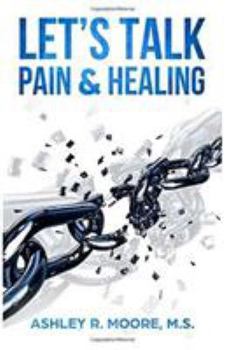 Paperback Let's Talk Pain & Healing Book