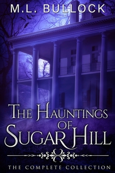 Paperback The Hauntings Of Sugar Hill: The Complete Series Book