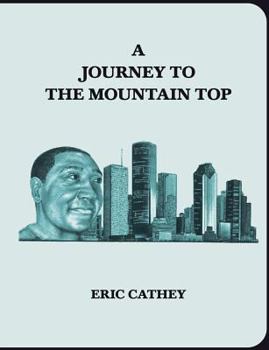 Paperback A Journey To The Mountain Top Book