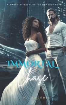 Paperback Immortal Chase: A BWWM Interracial Science Secret Enemy Conspiracy Lovers Romance Novel Book