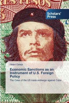 Paperback Economic Sanctions as an Instrument of U.S. Foreign Policy Book