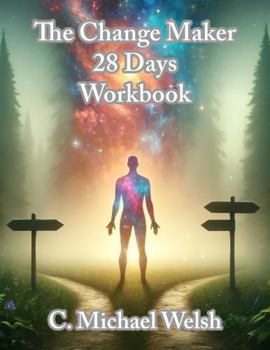 Paperback The Change Maker - 28 Days Workbook Book