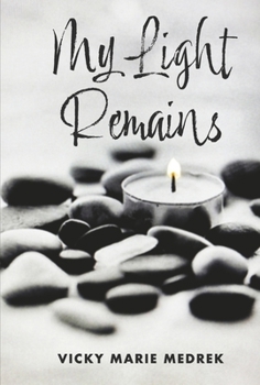 Hardcover My Light Remains Book
