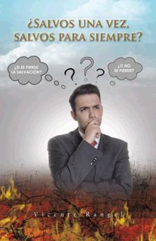 Hardcover ¿Salvos una vez, salvos para siempre? [Spanish] Book